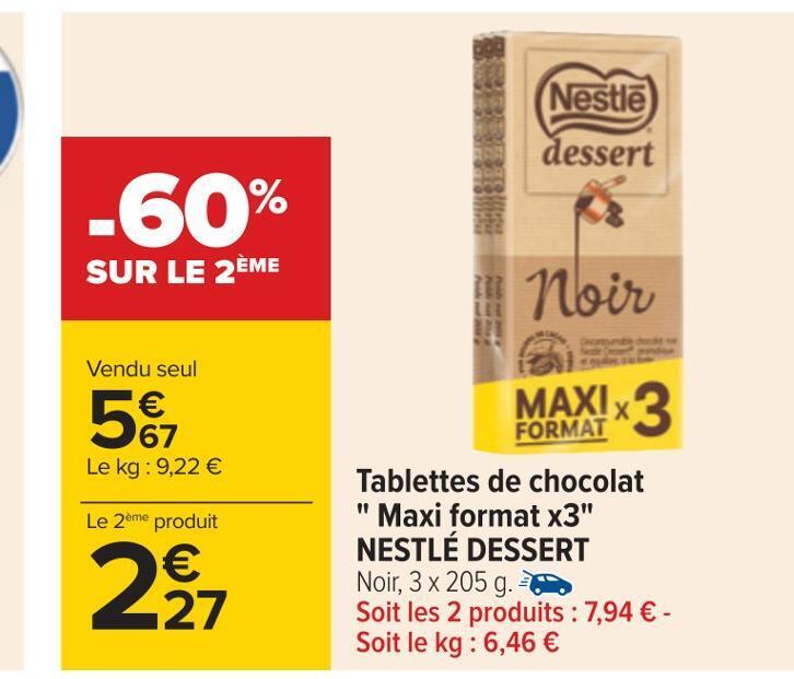 Carrefour Nestlé dessert tablettes de chocolat  maxi format x3 offre