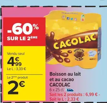 Carrefour Cacolac boisson au lait et au cacao offre