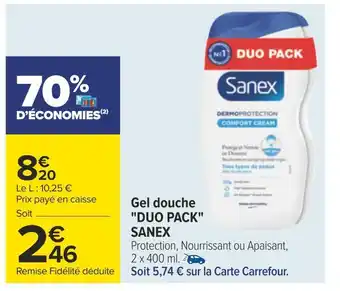 Carrefour Sanex gel douche duo pack offre