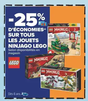 Carrefour Lego -25% d’économies sur tous les jouets ninjago lego offre