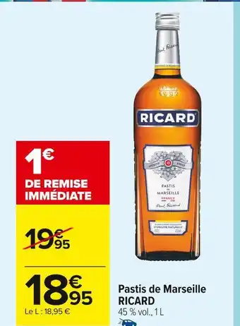 Carrefour Market Ricard pastis de marseille offre