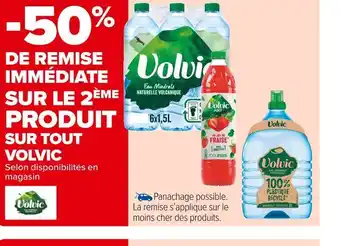 Carrefour Market Volvic -50% de remise immédiate sur le 2ème produit sur tout volvic offre