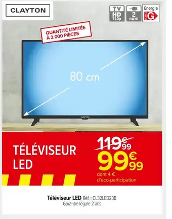 Carrefour Market Clayton téléviseur led offre