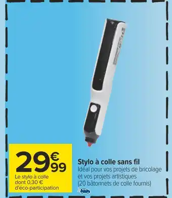 Carrefour Stylo à colle sans fil offre