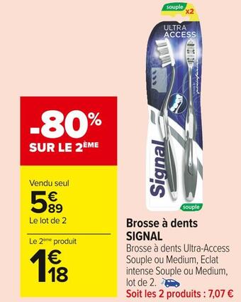 Carrefour Market Signal brosse à dents offre