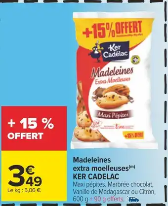 Carrefour Ker cadelac madeleines extra moelleuses offre