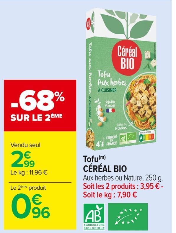 Carrefour Market Céréal bio tofu offre