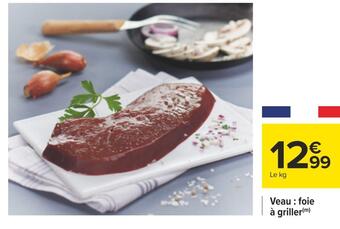 Carrefour Veau : foie à griller offre