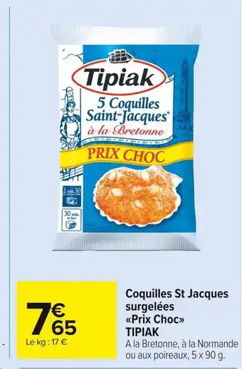 Tipiak coquilles st jacques surgelées prix choc
