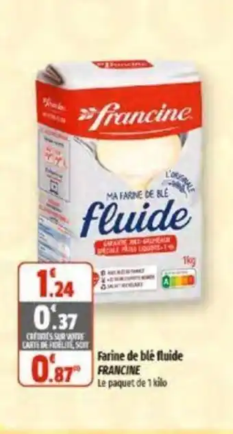 Coccinelle Supermarché Farine de blé fluide FRANCINE offre