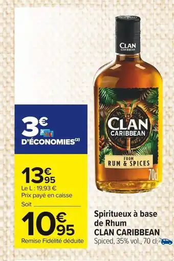 Carrefour Market Clan caribbean spiritueux à base de rhum offre