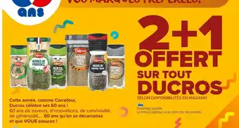 Carrefour Market Ducros 2+1 offert sur tout ducros offre
