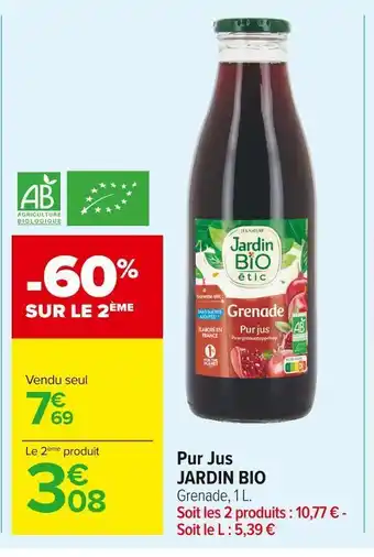 Carrefour Market Jardin bio pur jus offre