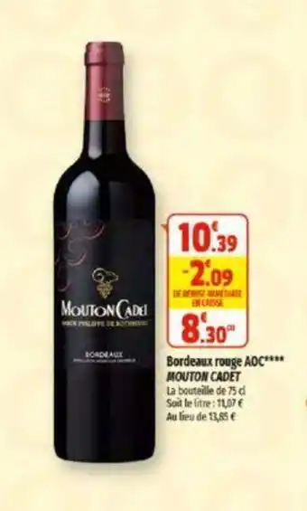 Bordeaux rouge AOC**** MOUTON CADET