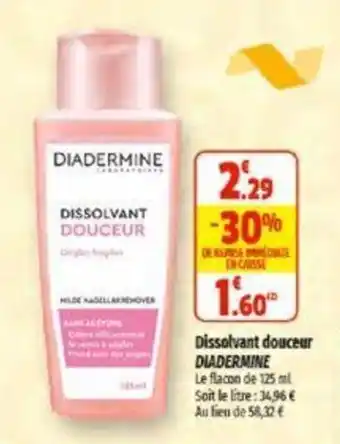 Dissolvant douceur DIADERMINE
