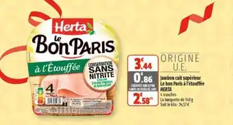 Coccinelle Supermarché Jambon cuit supérieur Le bon Paris à l'étouffée HERTA offre