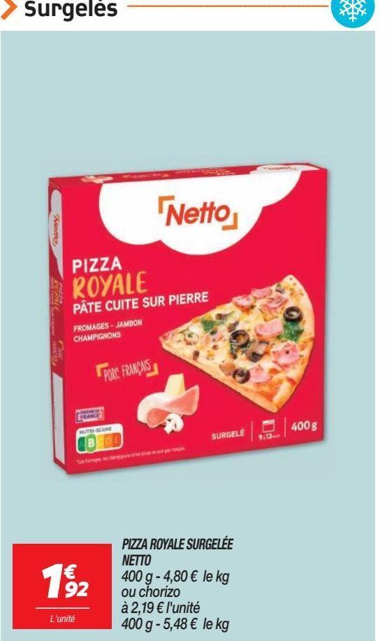 Netto Pizza royale surgelee netto offre
