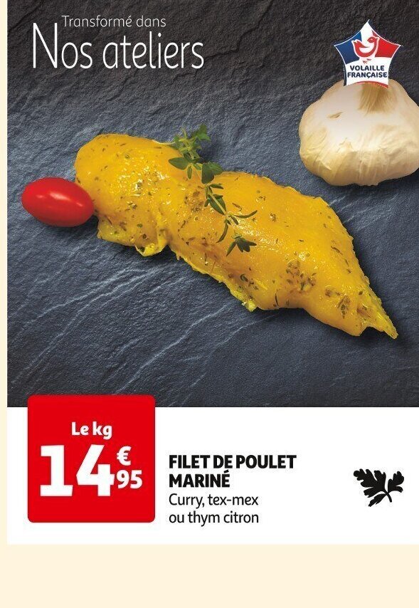 Auchan FILET DE POULET 195 MARINÉ Curry, tex-mex ou thym citron offre