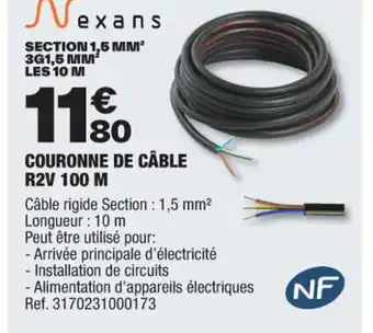 Brico Dépôt COURONNE DE CÂBLE R2V 100 M offre