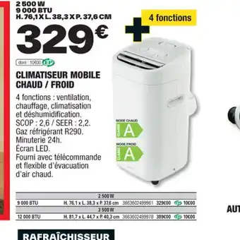 Brico Dépôt CLIMATISEUR MOBILE CHAUD / FROID offre