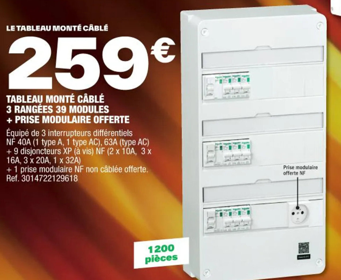 Tableau électrique Schneider 3 Rangées Brico Dépôt Promo TABLEAU MONTÉ CÂBLÉ 3 RANGÉES 39 MODULES +PRISE MODULAIRE OFFERTE chez Brico Dépôt