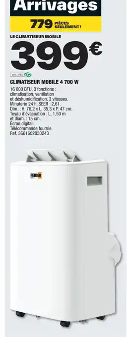 Brico Dépôt CLIMATISEUR MOBILE 4 700 W offre