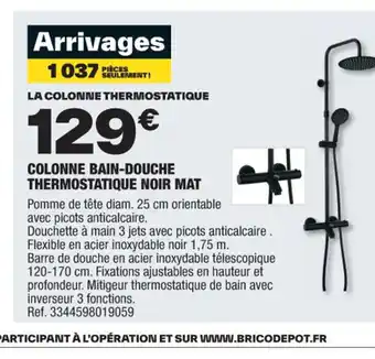Brico Dépôt COLONNE BAIN-DOUCHE THERMOSTATIQUE NOIR MAT offre
