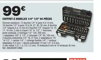 Brico Dépôt COFFRET À DOUILLES 1/4" 1/2" 94 PIÈCES offre
