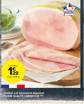 Carrefour Market Jambon cuit découenné dégraissé offre