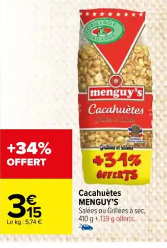Carrefour Market Cacahuètes MENGUY'S offre