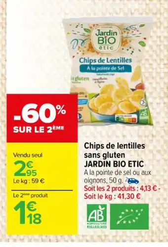 Carrefour Market Chips de lentilles sans gluten JARDIN BIO ETIC offre