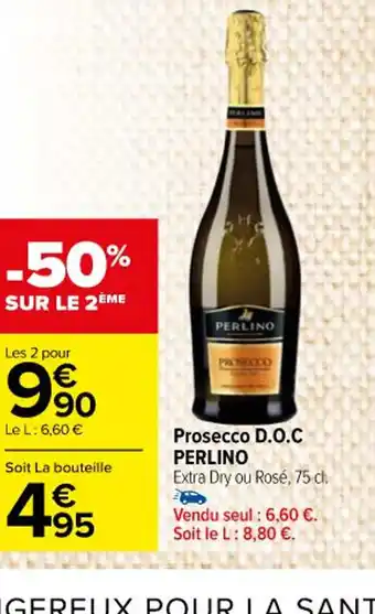 Carrefour Market Prosecco D.O.C PERLINO Extra Dry ou Rosé, 75 cl. offre