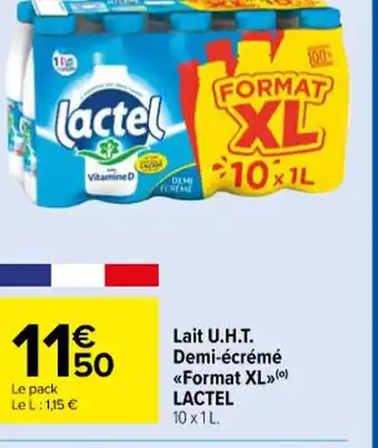 Carrefour Market Lait U.H.T. Demi-écrémé <<Format XL»>(o) LACTEL 10 x 1 L. offre