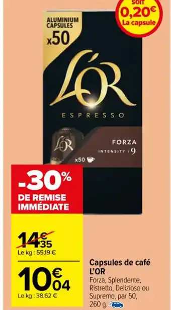 Carrefour Market Capsules de café L'OR Forza, Splendente, Ristretto, Delizioso ou Supremo, par 50, 260 g. offre