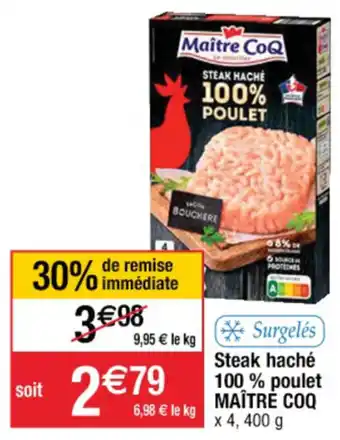 Cora x Carrefour Steak haché 100% poulet offre