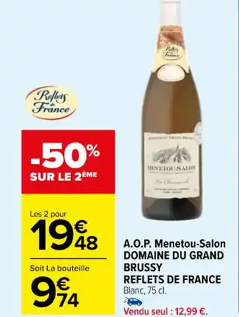 Carrefour Market A.O.P. Menetou-Salon DOMAINE DU GRAND BRUSSY offre