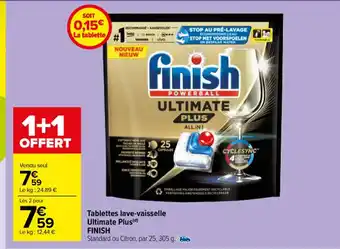 Carrefour Market Tablettes lave-vaisselle Ultimate Plus(d) finish offre