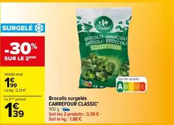 Carrefour Brocolis surgelés CARREFOUR CLASSIC' 900 g. offre