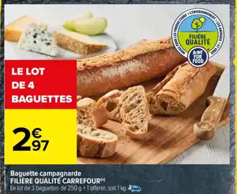 Carrefour Baguette campagnarde FILIÈRE QUALITÉ CARREFOUR(n) offre