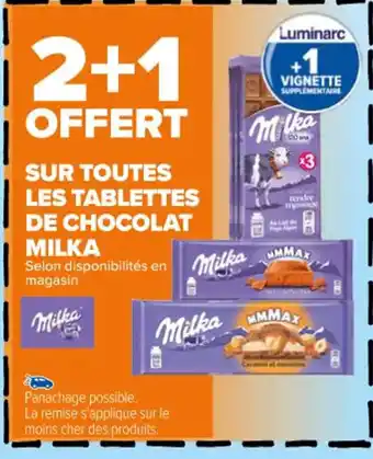 Carrefour SUR TOUTES LES TABLETTES DE CHOCOLAT MILKA offre