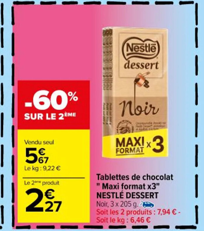 Carrefour Tablettes de chocolat "Maxi format x3" NESTLÉ DESSERT Noir, 3 x 205 g. offre