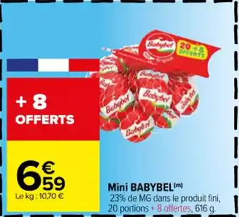 Carrefour Mini BABYBEL(m) 23% de MG dans le produit fini, 20 portions +8 offertes, 616 g. offre