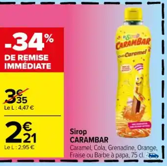 Carrefour Sirop CARAMBAR offre