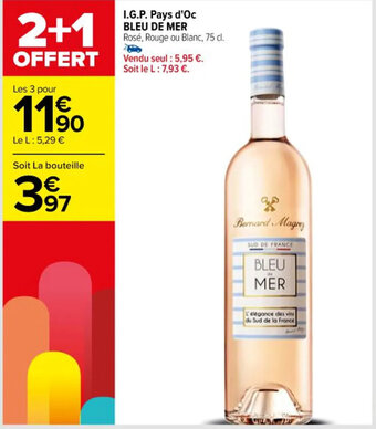 Carrefour I.G.P. Pays d'Oc BLEU DE MER offre