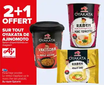 Carrefour SUR TOUT OYAKATA DE AJINOMOTO Selon disponibilités en magasin offre