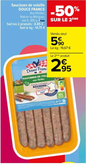 Carrefour Saucisses de volaille DOUCE FRANCE offre