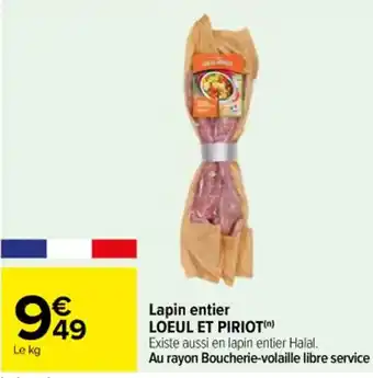 Carrefour Lapin entier LOEUL ET PIRIOT(n) offre