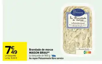 Carrefour Brandade de morue MAISON BRIAU (P) offre
