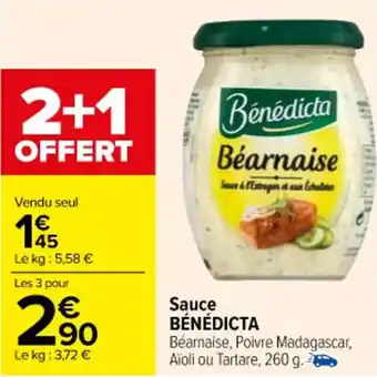 Carrefour Sauce BÉNÉDICTA offre