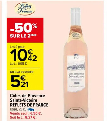 Carrefour Côtes-de-Provence Sainte-Victoire REFLETS DE FRANCE offre